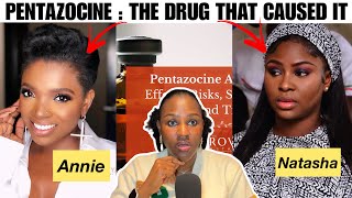 PENTAZOCINE, THE SILENT KILL£R!! / ANNIE IDIBIA versus NATASHA OSAWARU