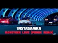 INSTASAMKA Moneyken Love Phonk Remix TikTok Remix Phonk House Remix