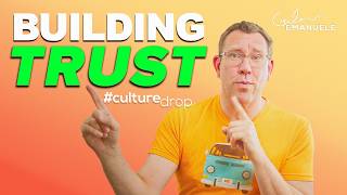 How to Build Trust as a Leader | #culturedrop | Galen Emanuele
