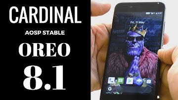 OFFICIAL Cardinal Aosp Oreo 8.1 For Mi A1!!!!!