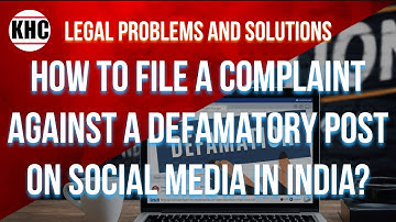 How to File a Complaint Against a Defamatory Post on Social Media in India?