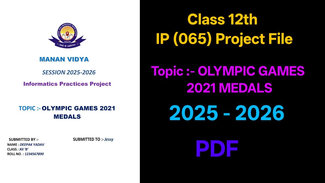 Class 12 IP Project File 2025-26 | Olympic Games 2021 Medals | Complete ...