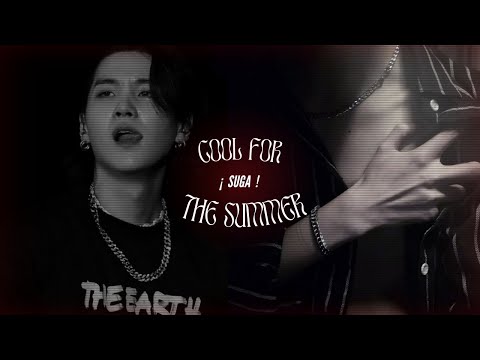 MIN YOONGI [FMV] - Cool for the Summer 🥵