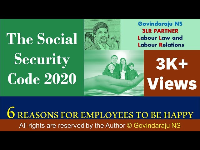 Social Security Code 2020 | Six Reasons for Employees to be Happy class=