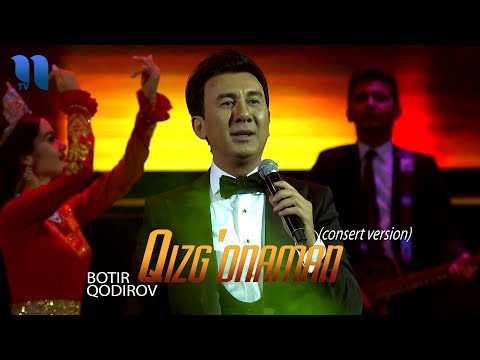 Botir Qodirov - Qizg'onaman | Ботир Кодиров - Кизгонаман (consert version 2019)