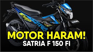 Polisi Meng-HARAM-kan Suzuki Satria F 150 Fi | Kenapa ya?