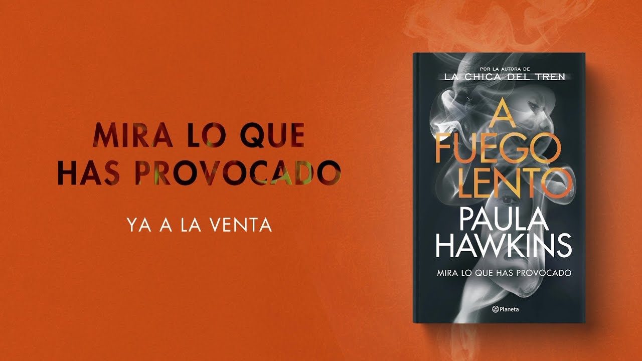 nombre de la marca duda Inmersión Booktrailer 'A fuego lento' de Paula Hawkins | Editorial Planeta - YouTube