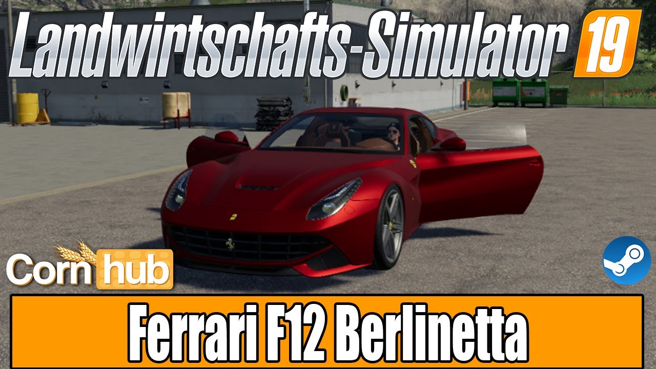 LS19 Modvorstellung - Ferrari F12 Berlinetta - LS19 Mods 