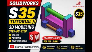 🔥 SOLIDWORKS S35 Tutorial | Complete 3D Modeling Practice Exercise Step-by-Step