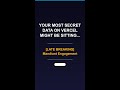 Vercel Secrets Exposed: Why Your Data Is Sitting In Plain Text (Part 2)