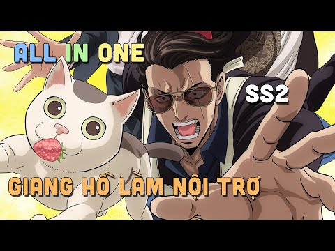 ALL IN ONE " Ông Chồng Yakuza Nội Trợ" SS2 I Tóm Tắt Anime | Teny Sempai