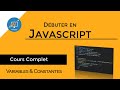 Javascript  variables et constantes