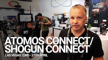 Atomos CONNECT / Shogun CONNECT - NAB 2022