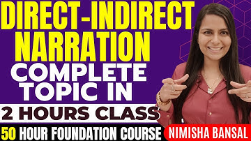 Narration | Direct and Indirect Speech |  Complete Topic Class | English Grammar | Nimisha Bansal
