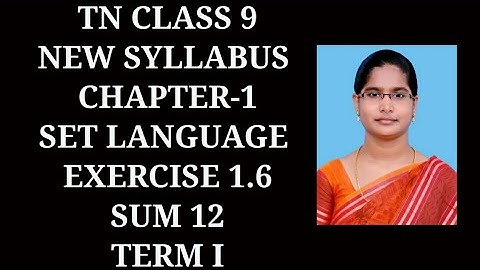 9th std maths chapter-1 set language | Exercise 1.6 (12th sum) | samacheer year 2020-2021