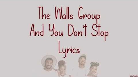 The Walls Group - And You Don