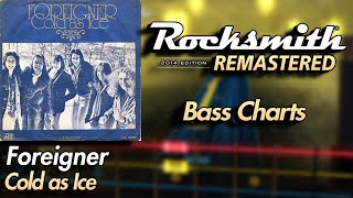 Foreigner - Cold as Ice | Rocksmith® 2014 Edition | Bass Chart