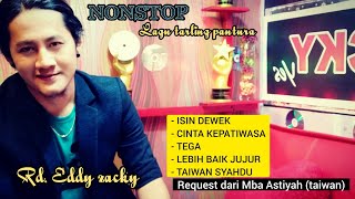 NONSTOP - RD EDDY ZACKY - REQUEST DARI MBA ASTIYAH TAIWAN