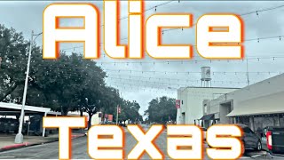 Alice, Texas - South Texas - City Tour & Drive Thru