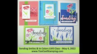 Sending Smiles LIVE Class Replay   May 3, 2022