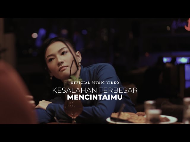 ILIR7 - Kesalahan Terbesar Mencintaimu (Official Music Video) class=