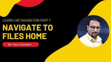 LWC Navigation Part 7 | Navigate To Files Home |