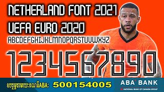 Netherland Font 2021 UEFA EURO 2020 By Black Font Free Download all 2022