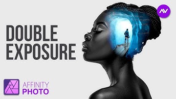 Double Exposure Effect in Affinity Photo | Affinity Photo Tutorial