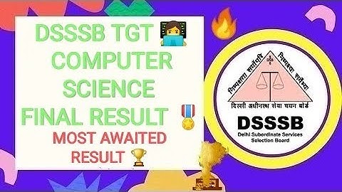 DSSSB TGT Computer Science Result | DSSSB TGT Update | DSSSB Update | DSSSB TGT RESULT