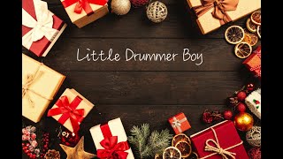 Little Drummer Boy (LYRIC VIDEO)