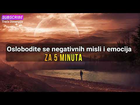 Video: Moram Li Se Riješiti Negativnih Emocija