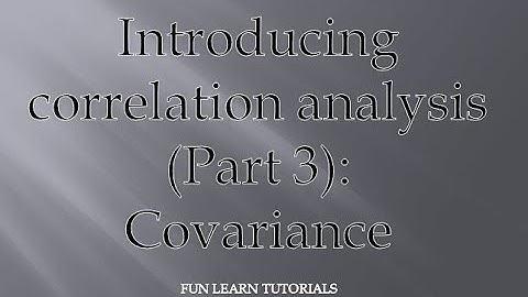 Introducing correlation analysis (Part 3): Covariance
