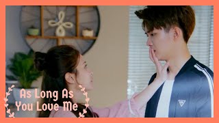 As Long As You Love Me ❤ Xiao Meng Stops Zhou Yan Zhao From Saying Goodbye ❤ 爱情的开关 As Long As You Love Me ❤ Xiao Meng Stops Zhou Yan Zhao From Saying Goodbye ❤ 爱情的开关