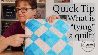 What is tying a quilt?