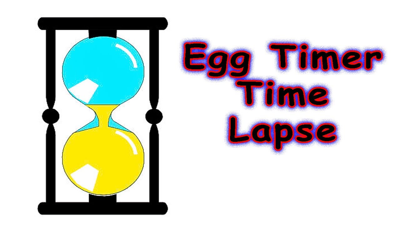 Egg Timer Time Lapse - YouTube