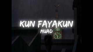 Muad - Kun Fayakun (Vocals Only) Resimi