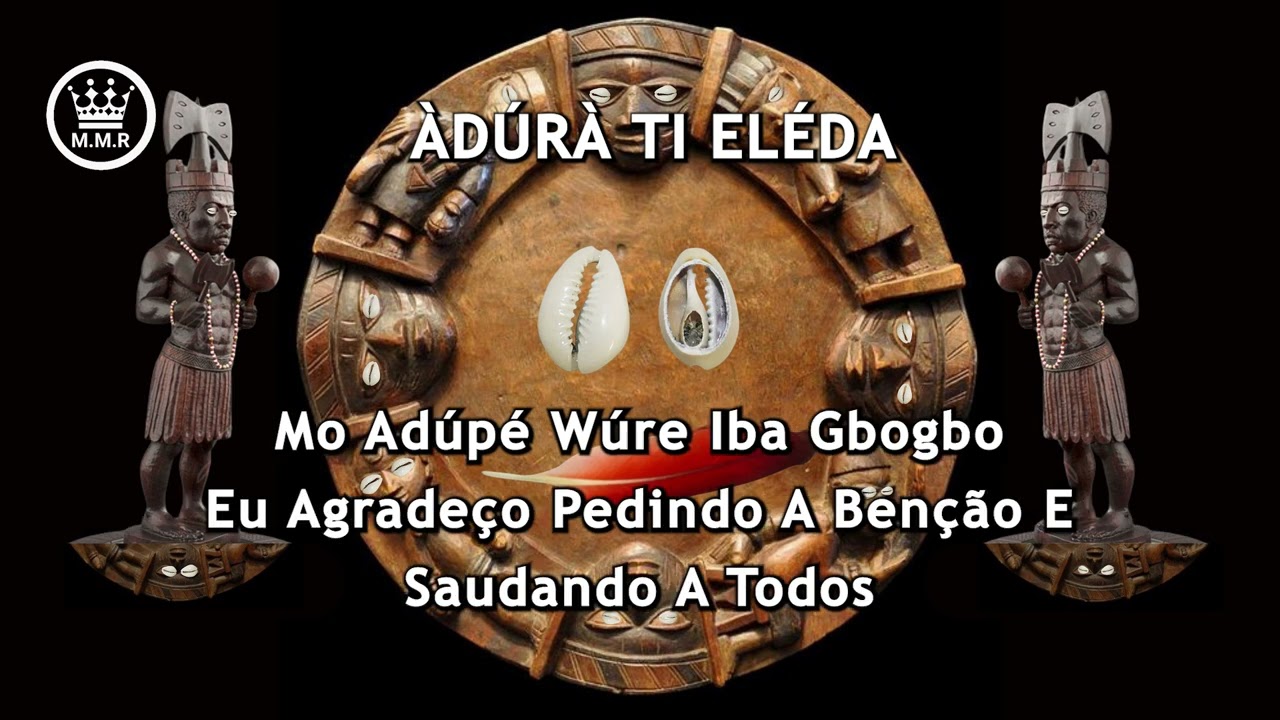 ÀDÚRÀ TI ELÉDA (Reza Para Boa Sorte - Legendado) #ifa #adura #orunmila