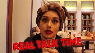 Real TALK!- vlog6 Season finale - حديث حقيقي – مدونة فيديو رقم 