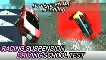 Can The New Racing Suspension Support Driving Schools? - Realistic Handling v6.94 - GTA SA