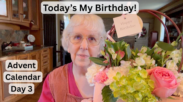 Today's My Birthday! | Advent Calendar Day 3