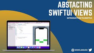 Abstracting SwiftUI Views - 02 - Introduction to SwiftUI