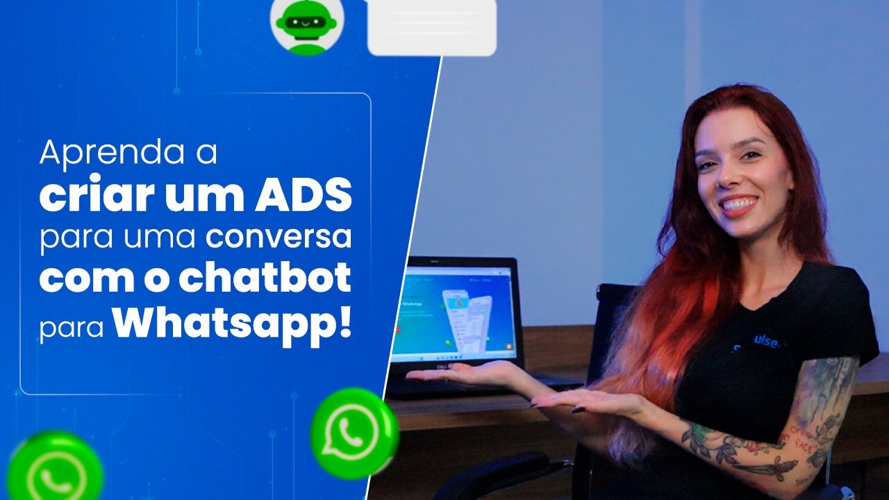 Como criar um anúncio para iniciar uma conversa com o CHATBOT para WhatsApp