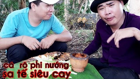 TVTV - Cá rô phi nướng sa tế  ( siêu ngon- siêu cay)