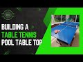How to make/build a Table Tennis/Ping Pong Top for a Pool Table How to make/build a Table Tennis/Ping Pong Top for a Pool Table