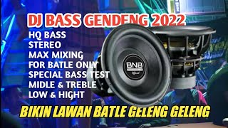 DJ BASS SUBWOOFER - BIKIN MERINDING LAWAN BATLE MU - TERBARU PALING DI CARI 2022