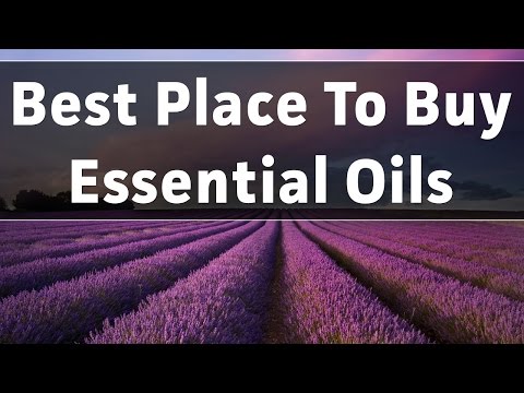 The Best Place to Buy Pure Essential Oils - How To