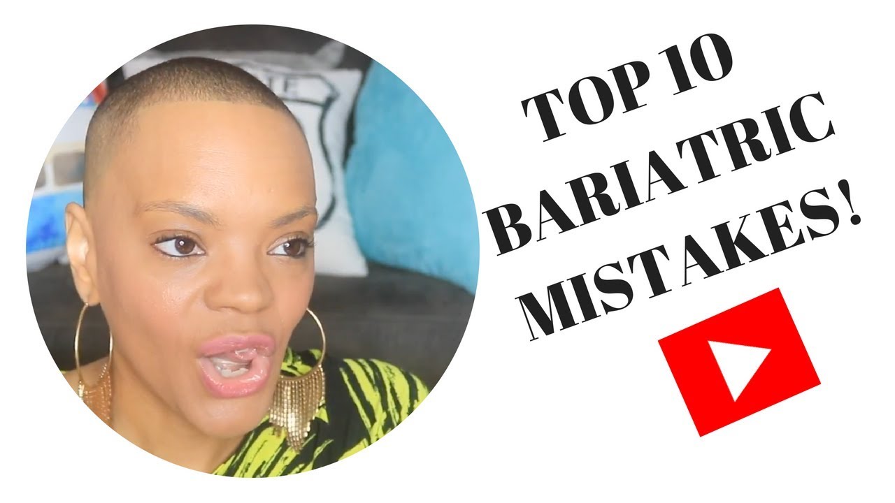 WLS Support | Top 10  Bariatric Mistakes
