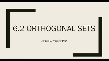 6.2 Orthogonal Sets