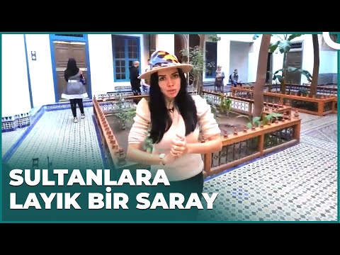 Fas'ın En Güzel Saraylarından Olan Bahia Sarayı | Dünyayı Geziyorum