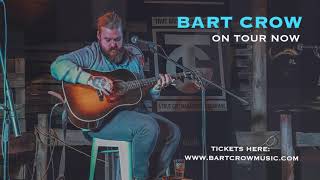 Bart Crow On Tour Now